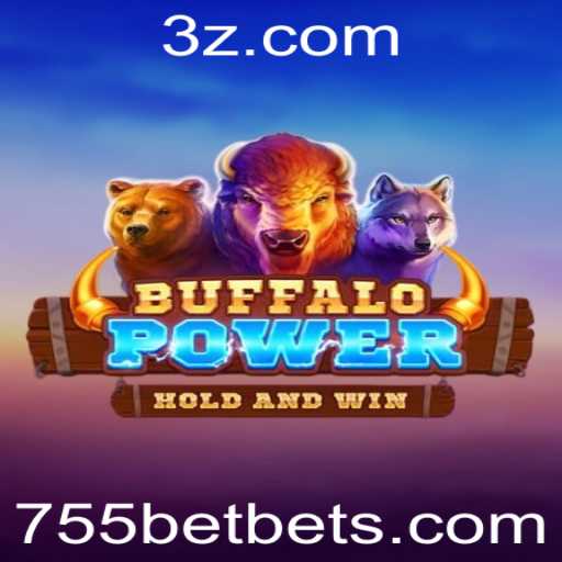 Descubra as Emoções de BuffaloPower no 755bet