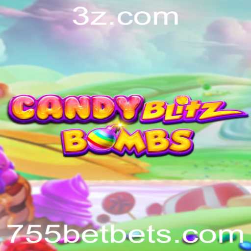 CandyBlitzBombs: A Revolução dos Jogos e a Chave para 755bet