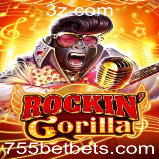 Descubra o Mundo do RockinGorilla: O Jogador Definitivo do 755bet